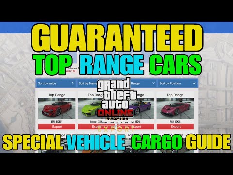 GTA Online: Special Vehicle Cargo Guide! (GUARANTEED TOP RANGE CARS)