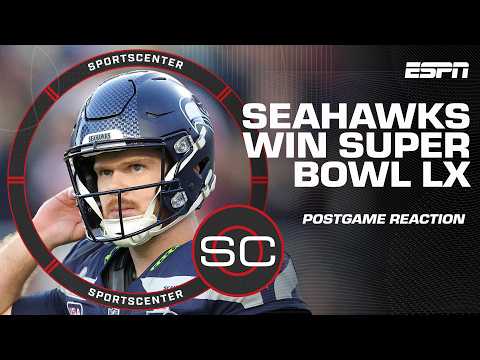 Reacting to the Seahawks winning Super Bowl LX vs. Patriots | SportsCenter