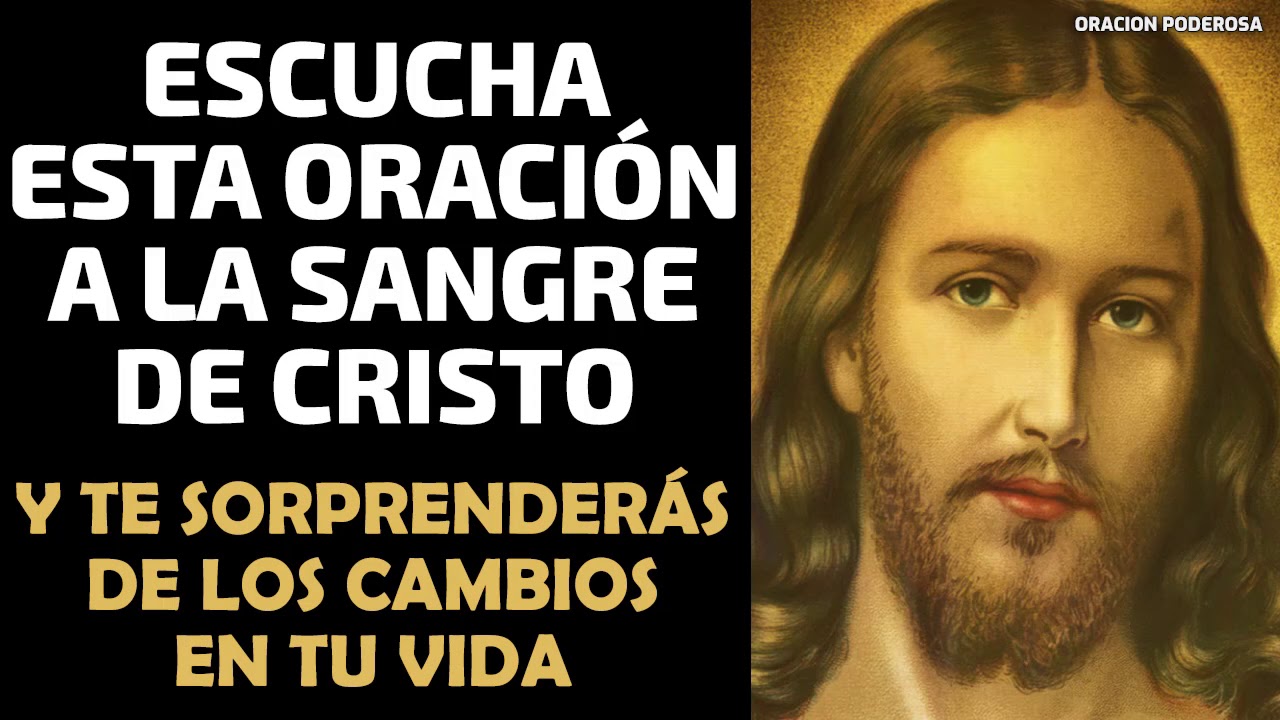 Escucha esta oración a la Sangre de Cristo y te sorprenderás de los cambios en tu vida
