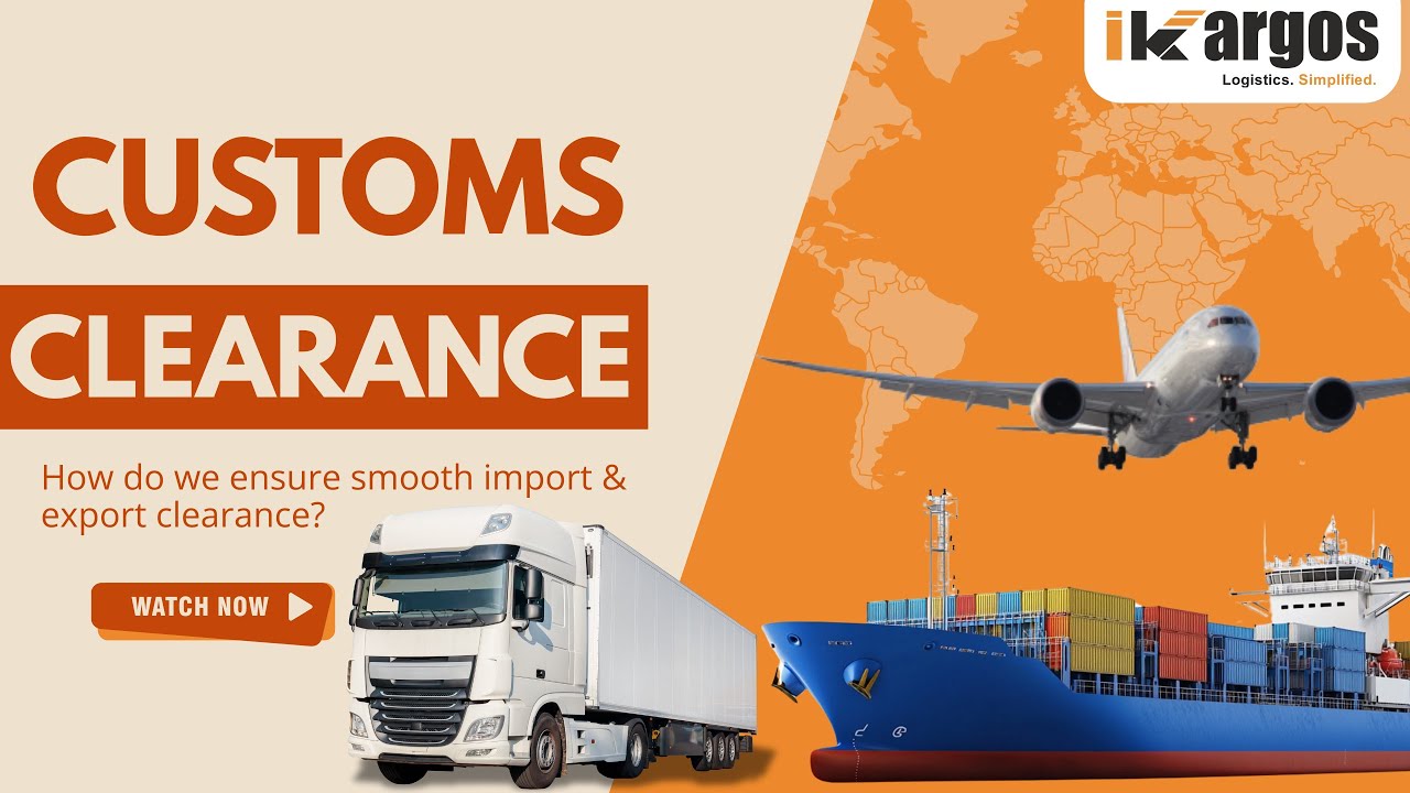 Customs Clearance Process Step-by-Step | Importers/ Exporter Must Watch | iKargos.