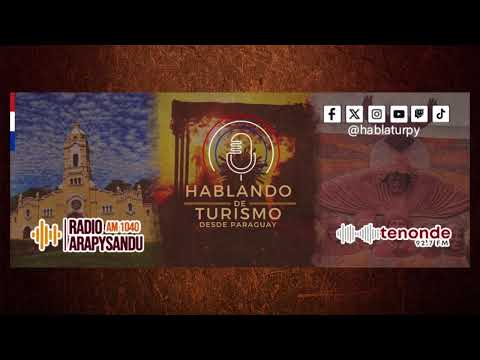 Hablando de Turismo desde Paraguay Estamos en vivo desde San Ignacio Guazu  Misiones