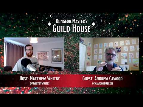 Dungeon Master's Guildhouse: Ep.83 Andrew Cawood