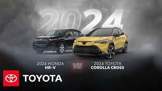 Toyota 2024 Toyota Corolla Cross vs 2024 Honda HR-V