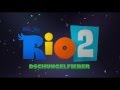 RIO 2 -Лихорадка джунгли- (Trailer Full-HD) - 3 апреля 2014. 