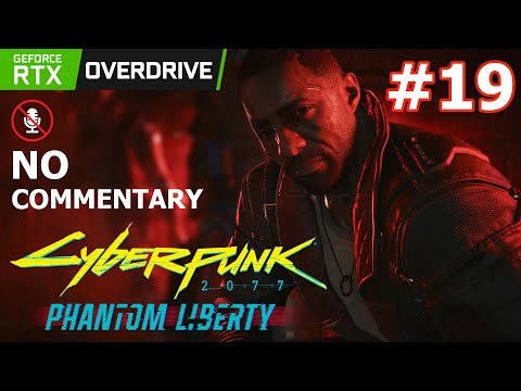 Cyberpunk 2077 Phantom Liberty Full Walkthrough (Path Tracing) #19 ► Old wounds