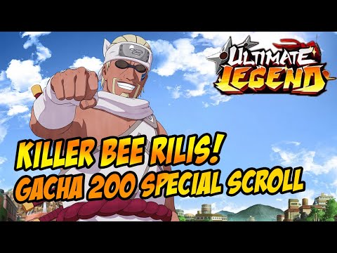 KILLER BEE RILIS! LANGSUNG GAS GACHA 200x SPECIAL SCROLL BANJIR SS 🔥🔥 - ULTIMATE LEGEND : SIX PATH