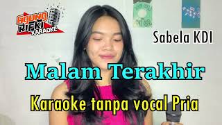 Download lagu Malam Terakhir _ Sabella KDI mp3 Download lagu Malam Terakhir _ Sabella KDI mp3