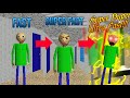 Fast Vs Super Fast Vs SUPER DUPER ULTRA FAST In Baldi S Basics