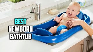 Best Newborn Bathtub in 2026 - Top 5  Review
