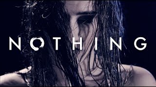 Gone Through Hell - Nothing ( Official Musicvideo )