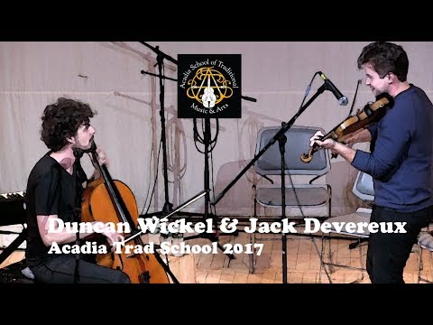 Duncan Wickel & Jack Devereux  - Acadia Trad School