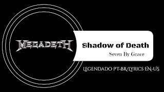 Megadeth - Shadow of Death  (Legendado PT-Br/ Lyrics En-Us)