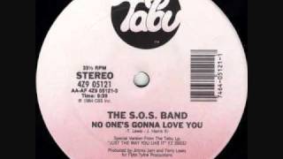 SOS BAND NO ONES GONNA LOVE YOU