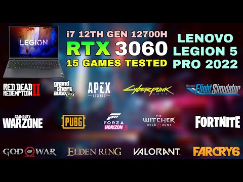 Lenovo Legion 5 Pro 2022 - i7 12th Gen 12700H RTX 3060 - Test in 15 Games