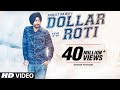 Ranjit Bawa DOLLAR Vs ROTI Full Video Mitti Da Bawa Beat Minister