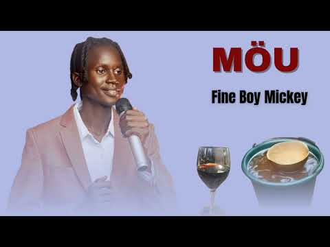 Möu by Fine Boy Mickey || South Sudan music
