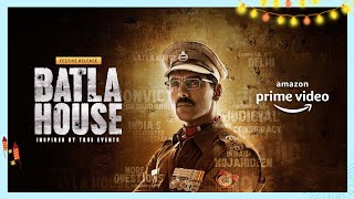 Batla House - Amazon Prime Video Batla House - Amazon Prime Video