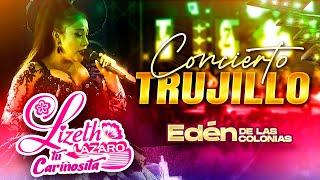 Download lagu LIZETH LÁZARO - Concierto Completo en TRUJILLO | 2024 mp3