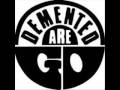 Demented are go - Cripple in the woods