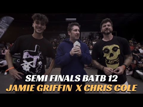SEMI FINALS BATB 12 - JAMIE GRIFFIN X CHRIS COLE