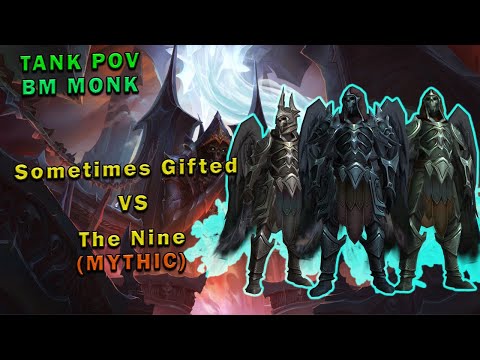 Sometimes Gifted vs The Nine (Tank POV)