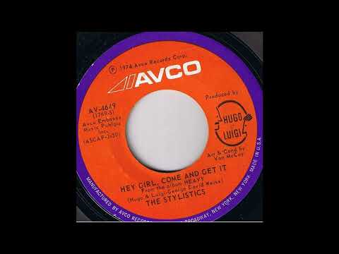 STYLISTICS: "HEY GIRL COME & GET IT" [J*ski Extended]
