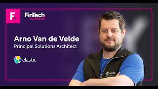 Money 20/20 Amsterdam | Arno Van de Velde, Elastic on how poor data quality causes AI disasters