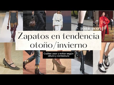 TENDENCIAS EN ZAPATOS OTOÑO INVIERNO 2024 2025, cuáles usar y evitar según tu altura y contextura