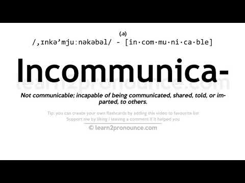 Pronunciation of Incommunicable | Definition of Incommunicable