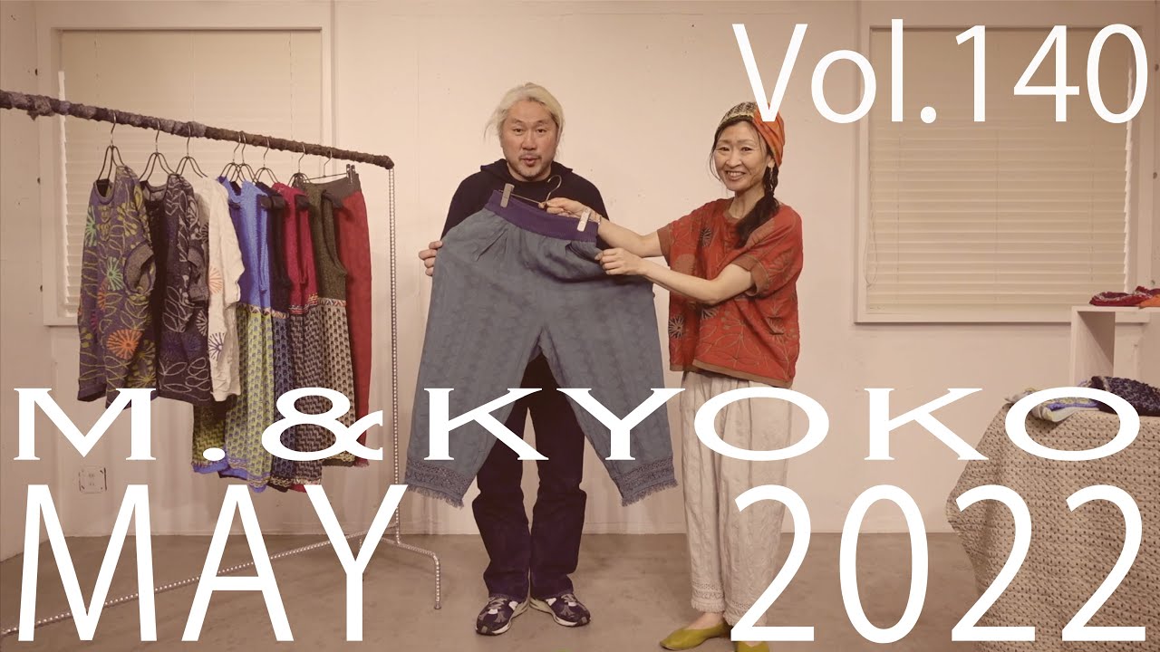 M.&KYOKO Vol.140 MAY 2022