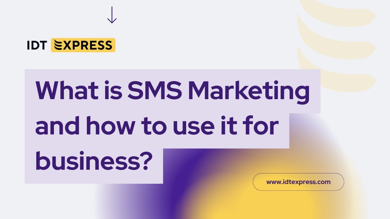 What is SMS Marketing and how to use it for business