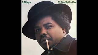 D.J. Rogers - If You Didn&#39;t Love Me (Don&#39;t Go Away)