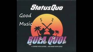 Status Quo - Looking out for Caroline  ( 2013 )