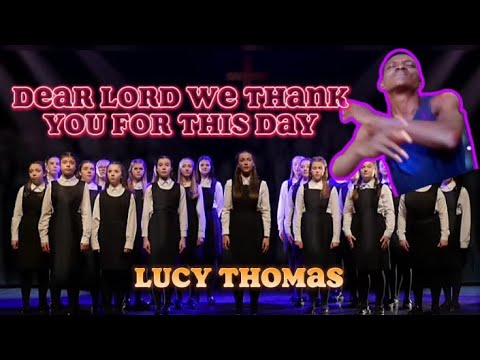 Lucy Thomas Cover / Dear Lord We Thank You For This Day  | REACTION