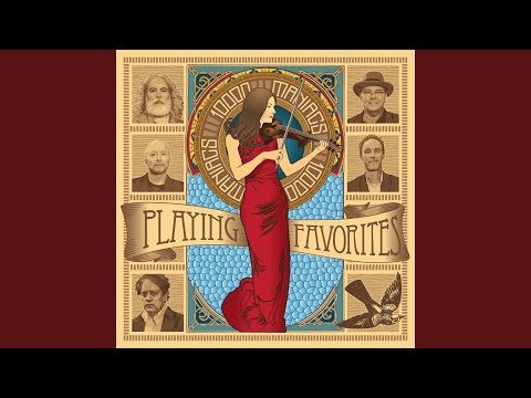 download lagu mp3 mp4 10000 Maniacs Playing Favorites, download lagu 10000 Maniacs Playing Favorites gratis, unduh video klip 10000 Maniacs Playing Favorites