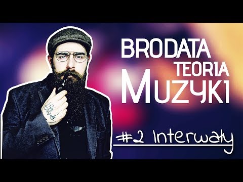 [BRODATA TEORIA MUZYKI #2] Interwały