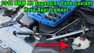 2019 BMW X3  G01 Expansion Tank Hose Replacement due to Leaking Coolant.