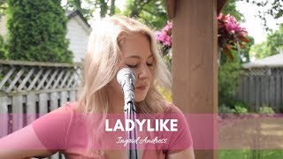 Ladylike - Ingrid Andress Ladylike - Ingrid Andress