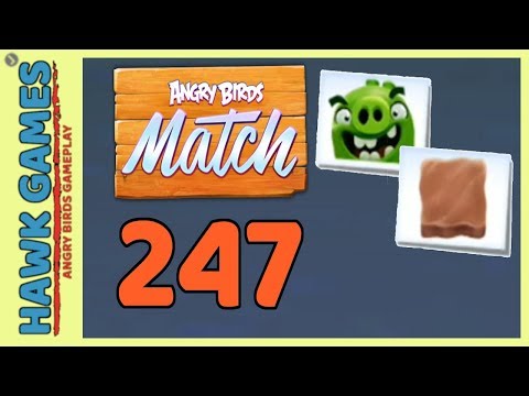 Angry Birds Match ⭐ Level 247 Super hard - Walkthrough, No Boosters