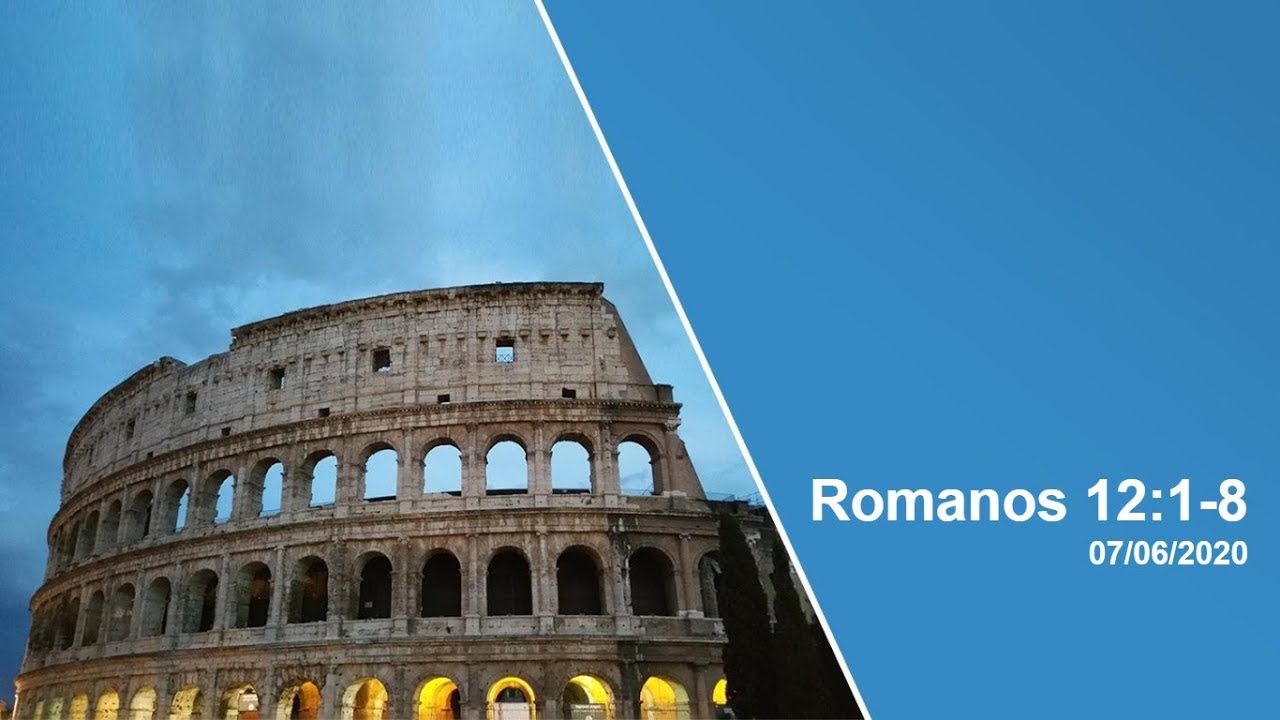 Estudo de Romanos 12:1-8