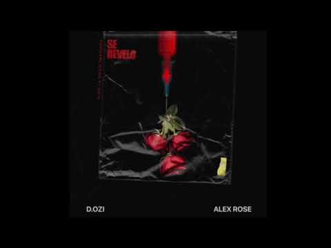 Se Revelo (D.OZI, Alex Rose)
