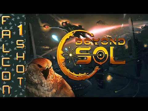 Falcon 1 Shot ★ Let's Play Beyond Sol - Gameplay Impressions