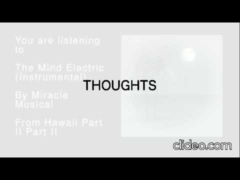 The Mind Electric (Custom Mashup V2)