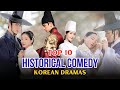 Top 10 BEST Historical Comedy Korean Dramas Must Watch Historical K Dramas