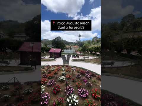 📍 Praça Augusto Ruschi, Santa Teresa, Espírito Santo