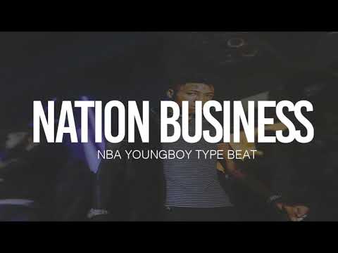 (FREE) 2018 NBA Youngboy Type Beat " Nation Business " (Prod By TnTXD x Davincy)