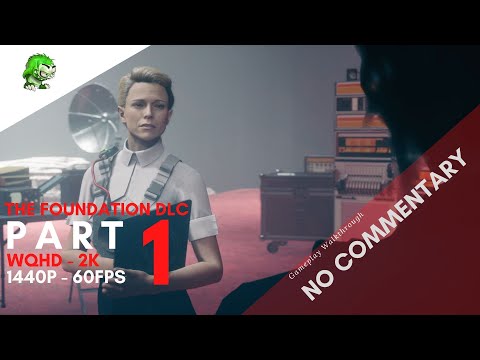 CONTROL THE FOUNDATION DLC Gameplay 1440p [part 1] - No commentary