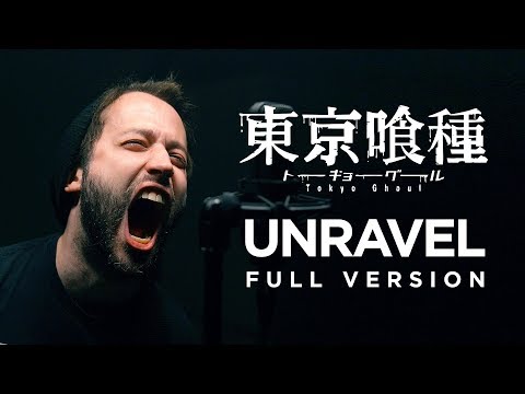 UNRAVEL (FULL version - Tokyo Ghoul OP) - English opening cover by Jonathan Young
