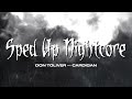 sped up nightcore - Cardigan (Don Toliver) [Sped Up Version]