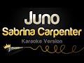Sabrina Carpenter Juno Karaoke Version